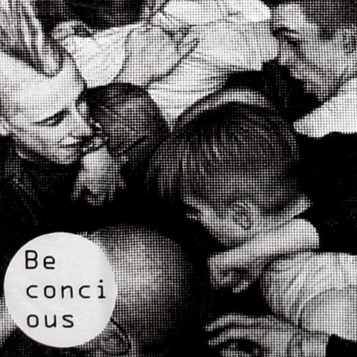 CLOSE-UP 1 - Be Concious T-shirt